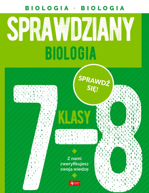 Sprawdziany dla klasy 7-8. Biologia